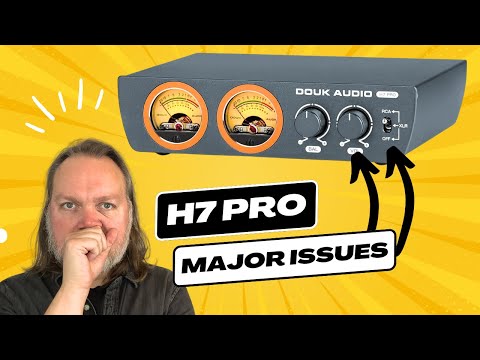 Please watch this before buying the Douk Audio H7 Pro amplifier...