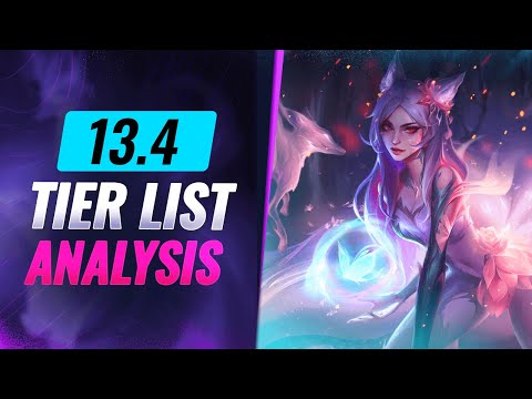 NEW Tier List Patch 13.4 IN DEPTH ANALYSIS - League of Legends Season 13