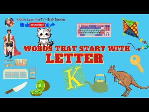 Letter K: Words That Start With K, Letter Sounds| English Vocabulary Lessons| Kiddie Learning TV