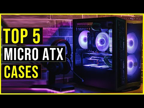 ✅Top 5: Best Micro ATX Cases in 2024 - The Best Micro ATX Cases [Reviews]