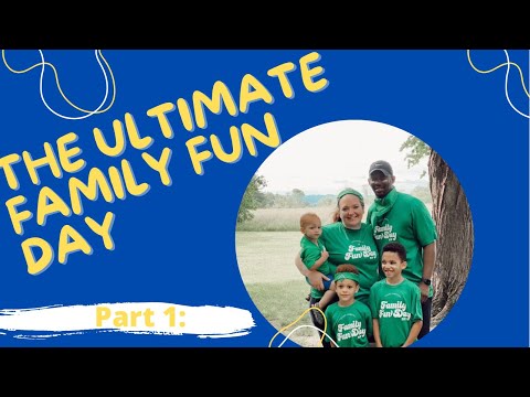 How to Plan The Ultimate Family Fun/Field Day Event (Part 1)