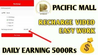 Pacific Mall Recharge Video | How to Recharge in Pacific Mall | Daily Earn Money 💰 | Details Video