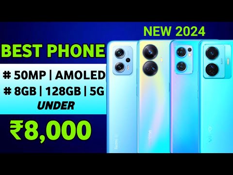 8GB RAM+128GB | TOP 4 BEST SMARTPHONE UNDER 8000 IN 2024 | 50MP CAMERA,BEST PHONE UNDER 8000 BUDGET