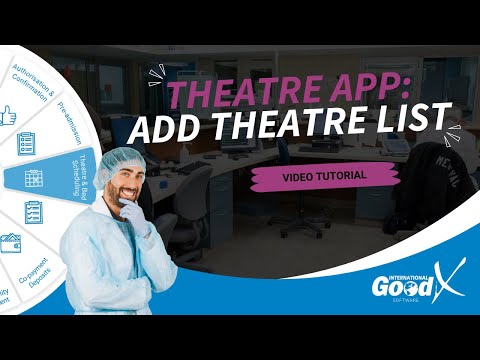 GoodX Web App - Theatre App: Add Theatre List