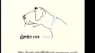 Damien Rice - Childish (With Lyrics)