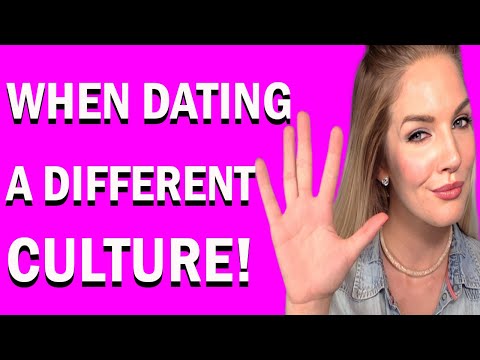 The 5 Obvious Things To Expect When Dating A Different Culture