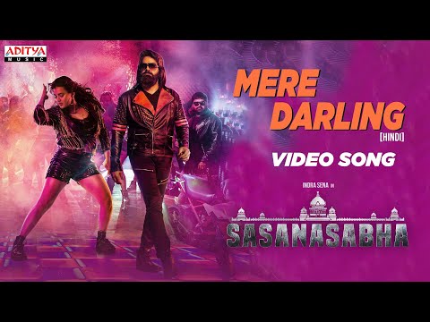 Mere Darling Video Song ( Hindi ) | Sasanasabha | Indrasena, Hebah Patel | Ravi Basrur