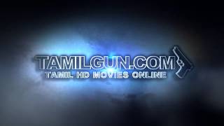 Tamil HD Movies Online, Tamil Gun