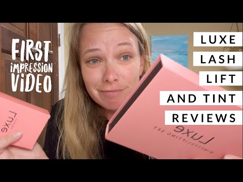 Luxe Lash Lift and Tint First Impression & Reviews