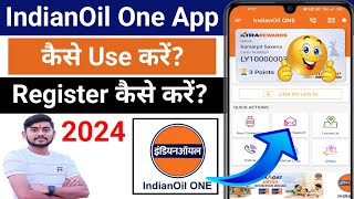 IndianOil One App Kaise Use Kare || IndianOil One App Kyc | IndianOil One Login || IndianOil One App