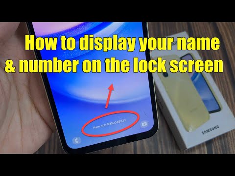 How to display your name and number on the lock screen of your Samsung Galaxy A15