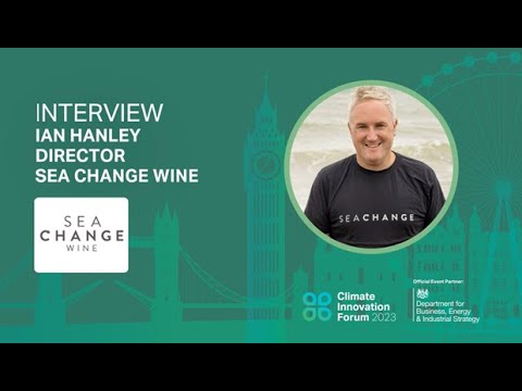 Interview with Ian Hanley, Sea Change | Climate Innovation Forum 2023