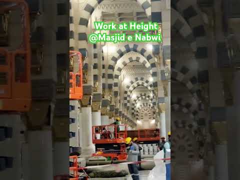 Work at Height #masjidnabawi #safetyfirst #safetyforlife #safetyatwork #hse #hseprofessionals #ksa