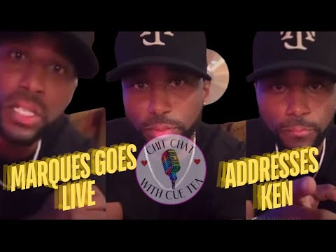 MARQUES GO LIVE TO ADDRESS KEN | SAID KEN PULLED A POW POW ON HIM 😳 TRISH, SHUT THIS DOWN NOOOOW‼️