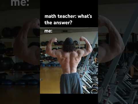 when the math teacher asks me what the answer is #Shorts #math #mathteacher #samsulek #gym