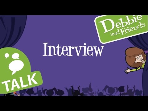 An Interview with Debbie and Friends