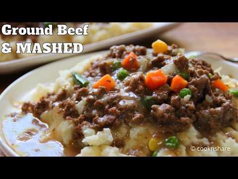 Budget Comfort: Ground Beef and Gravy Over Mashed Potatoes!