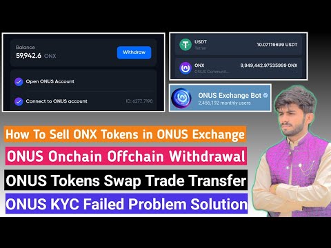 ONUS Exchange Airdrop Withdrawal KYC Verification | ONUS withdrawal without KYC verification ONX