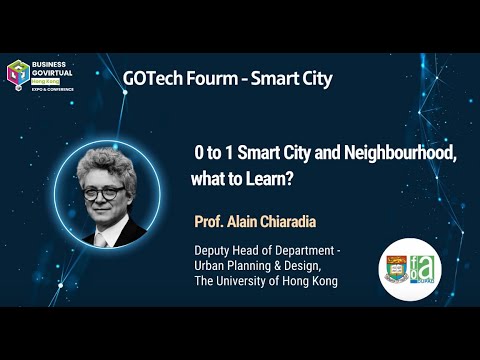 【BUSINESS GOVirtual 2023】0 to 1 Smart City and Neighbourhood, What to Learn