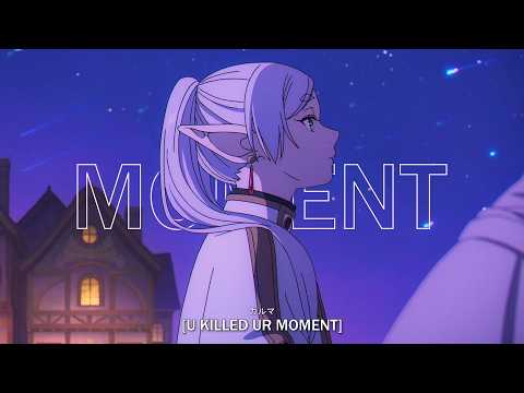 corres - u killed ur moment (lyrics)