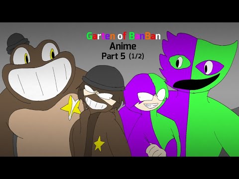 Garten of BanBan Anime Part 5 (1/2) Sheriff toadster VS Jester