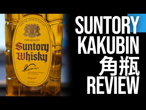 EP47 Suntory Kakubin 角瓶 Whisky Review