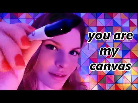 ASMR You're My Canvas Now (Drawing on You)