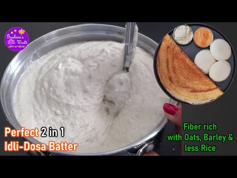 Idli dosa batter | Spongy idli dosa batter | Healthy idli dosa batter recipe