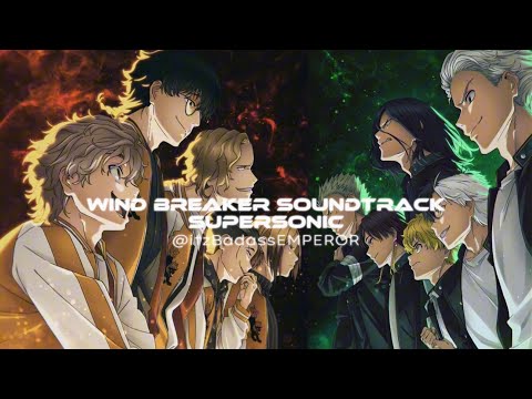 Supersonic-WindBreaker Soundtrack