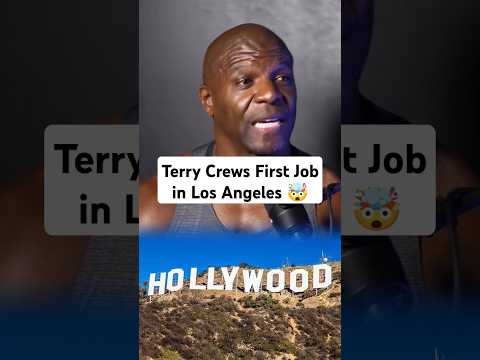 Terry crews talks about his first job in LA when he was trying to make it in Hollywood #shorts