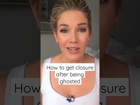 How to get closure after being ghosted