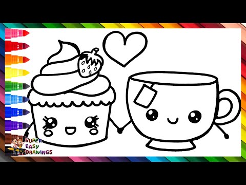 Draw and Color a Cute Cupcake with a Cup of Tea 🧁💗☕🌈 Drawings for Kids