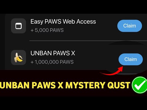 UNBAN PAWS X TASK: Claim 1,000,000 PAWS