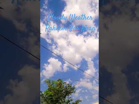 Cloudy Weather In Raheem Yar khan Alhamdulilah#likes #shorts #shortsfeed #shortsyoutube .