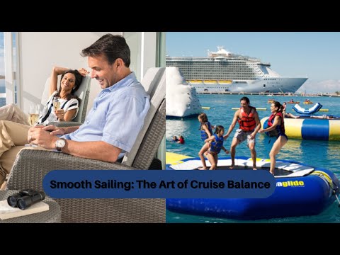 Smooth Sailing: The Art of Cruise Balance