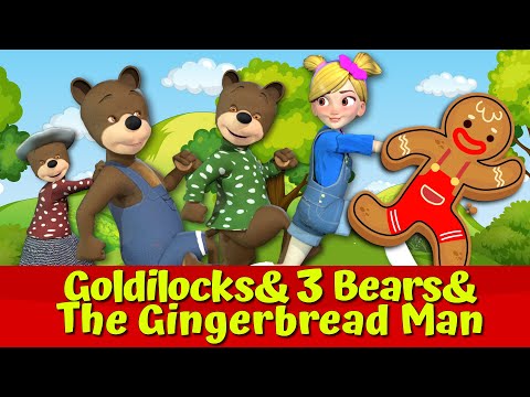 Goldilocks And The Three Bears 🔴👧🏼| The Gingerbread Man 🔴🍪| English Fairytale For Kids