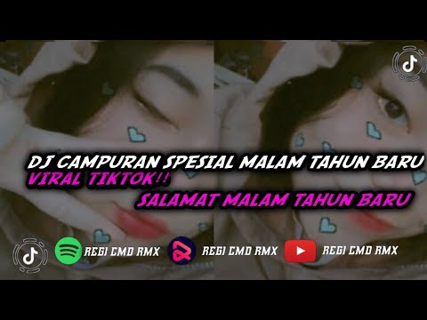 DJ CAMPURAN SPESIAL MALAM TAHUN BARU II DJ FUL BASS II REGI CMD RMX