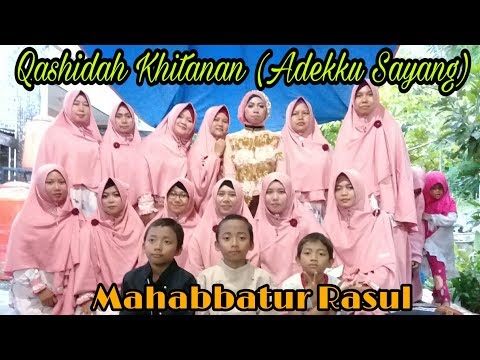 Qashidah Khitanan (Adikku Sayang)-Mahabbatur Rasul di Walimatul khitan di VMC2 blok D17-Cifest