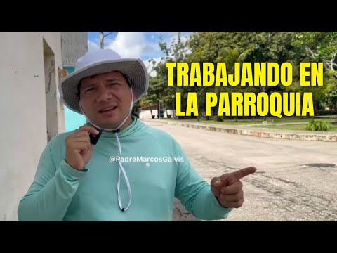 Trabajando en la Parroquia ✅🔴 UN día con el PADRE MARCOS GALVIS