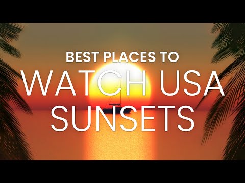 Best Place to Watch the Sunset USA | Travel Video 2022 | Top Locations to Watch Sunset in the US