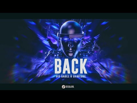 Big Gabee & DaweOne - Back 2024