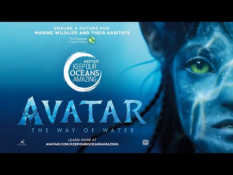 Avatar: The Way of Water | Keep Our Oceans Amazing