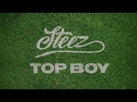 Steez Malase - Top Boy (Official Lyric Video)