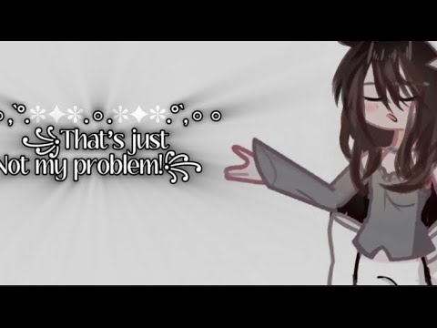 ★☆★☆⏤͟͟͞͞ That's just not my problem! ༺ღ ༒ღ༻ | 𝓣𝓻𝓮𝓷𝓭 |