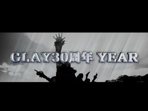 GLAY 30周年特報第三弾映像