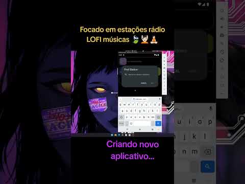 Criando meu novo aplicativo focado nas estações Web LoFi Músicas 🎶 Prévia de como está ficando...