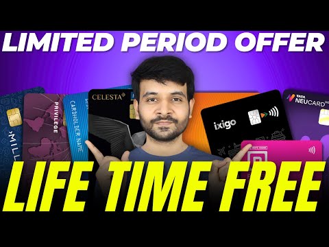 BIG GOOD NEWS: Life Time Free Cards of Most Banks | LIMITED PERIOD OFFER