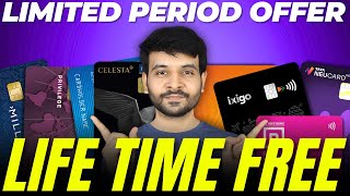 BIG GOOD NEWS: Life Time Free Cards of Most Banks | LIMITED PERIOD OFFER