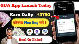 QUA App | QUA New Earning App | 🔥 Launch Today 🔥