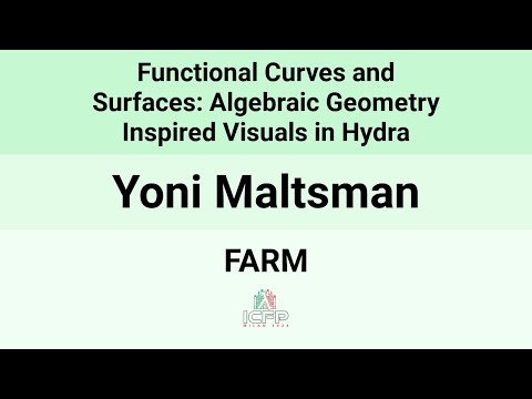 [FARM24] Functional Curves and Surfaces: Algebraic Geometry Inspired Visuals in Hydra